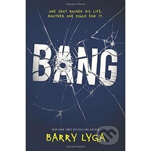 Bang - Barry Lyga