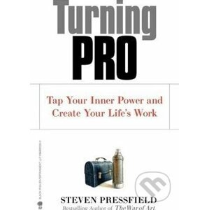 Turning Pro - Steven Pressfield