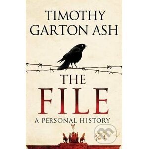 The File - Timothy Garton Ash