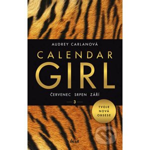 Calendar Girl 3: Červenec, srpen, září - Audrey Carlan