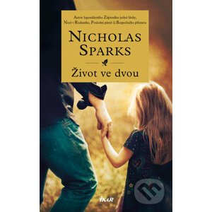 Život ve dvou - Nicholas Sparks