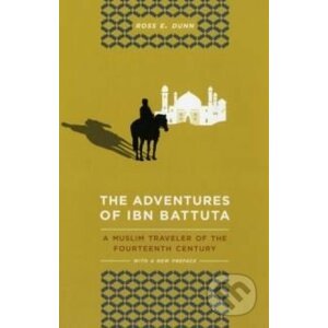 The Adventures of Ibn Battuta - Ross E. Dunn