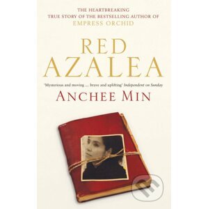 Red Azalea - Anchee Min