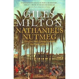 Nathaniel's Nutmeg - Giles Milton