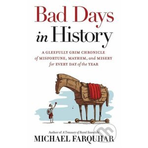 Bad Days in History - Michael Farquhar