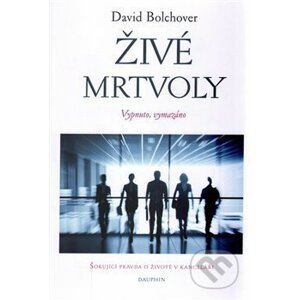 Živé mrtvoly - David Bolchover