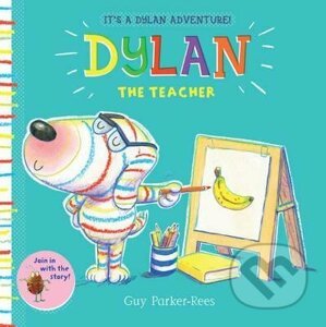 Dylan the Teacher - Guy Parker-Rees