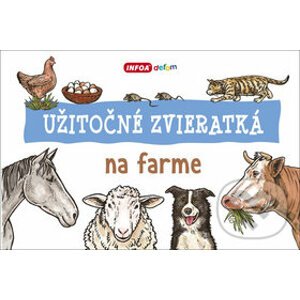Užitočné zvieratká na farme - INFOA