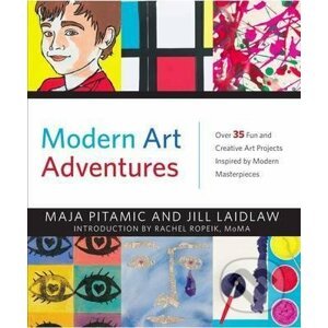Modern Art Adventures - Jill Laidlaw, Rachel Ropeik