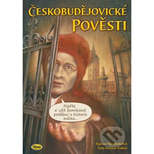 Českobudějovické pověsti - Michaela Trnková