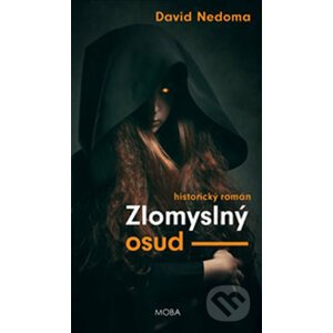 Zlomyslný osud - David Nedoma