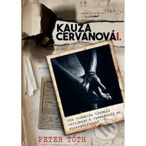 Kauza Cervanová I. - Peter Tóth