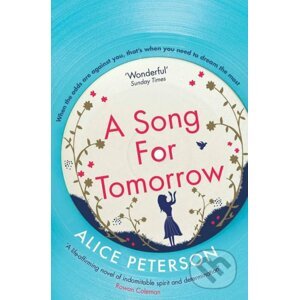 A Song for Tomorrow - Alice Peterson