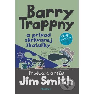 Barry Trappny a prípad skrkvanej škatuľky - Jim Smith