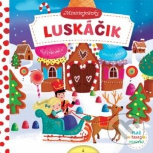 Minirozprávky: Luskáčik - Svojtka&Co.