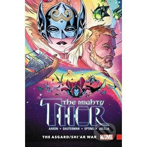 The Mighty Thor (Volume 3) - Jason Aaron, Seve Epting (ilustrácie)