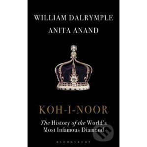 Koh-I-Noor - William Dalrymple, Anita Anand
