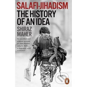 Salafi-Jihadism - Shiraz Maher