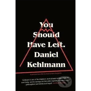 You Should Have Left - Daniel Kehlmann