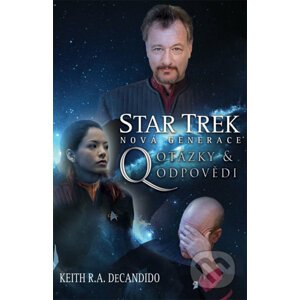 Star Trek: Otázky a odpovědi - Keith R.A. DeCandido