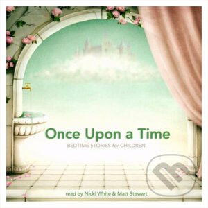 Once Upon a Time: Bedtime Stories for Children (EN) - Rudyard Kipling,Bratia Grimmovci