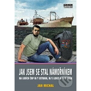 Jak jsem se stal námořníkem - Jan Michal
