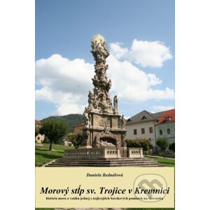 Morový stĺp sv. Trojice v Kremnici - Daniela Bednářová