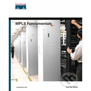 MPLS Fundamentals - Luc De Ghein