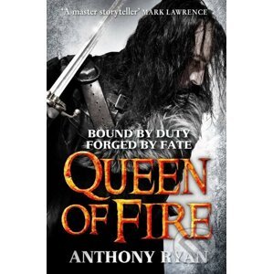 Queen of Fire - Anthony Ryan