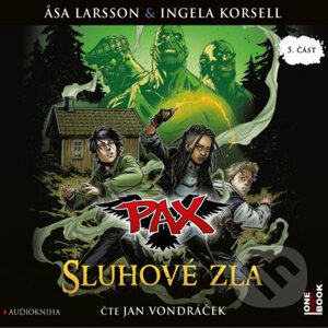 PAX 5: Sluhové zla - Asa Larsson,Ingela Korsell