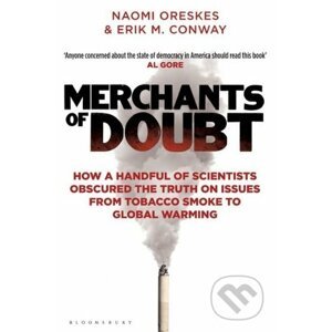 Merchants of Doubt - Naomi Oreskes, Erik M. Conway