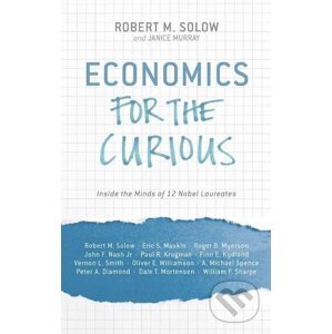 Economics for the Curious - Robert M. Solow