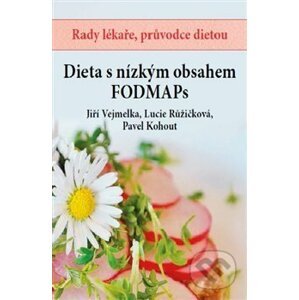 Dieta s nízkým obsahem FOODMAPs - Jiří Vejmelka