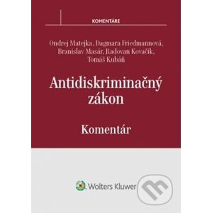 Antidiskriminačný zákon - Ondrej Matejka, Dagmara Friedmannová, Branislav Masár