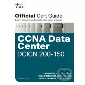 CCNA Data Center DCICN 200-150 - Chad Hintz, Cesar Obediente, Ozden Karakok
