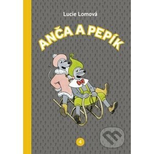 Anča a Pepík 4 - Lucie Lomová