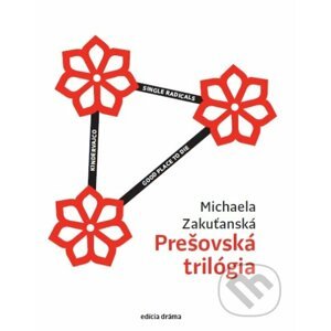 Prešovská trilógia - Michaela Zakuťanská