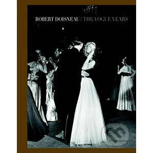 The Vogue Years - Robert Doisneau