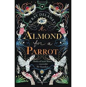 An Almond For A Parrot - Sally Gardner