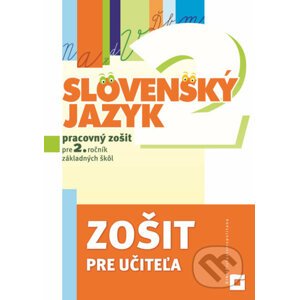 Slovenský jazyk pre 2. ročník ZŠ - Kamila Štefeková a kolektív