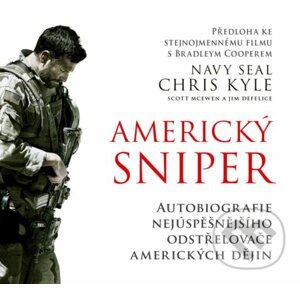 Americký sniper - Chris Kyle, Jim DeFelice, Scott McEwen