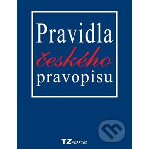 Pravidla českého pravopisu - Věra Zahradníčková