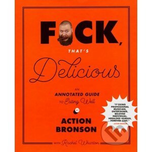 F*ck, That's Delicious - Action Bronson