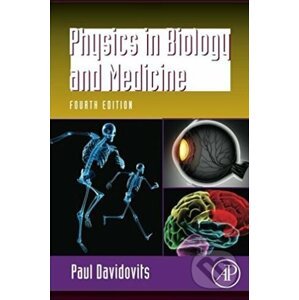 Physics in Biology and Medicine - Paul Davidovits