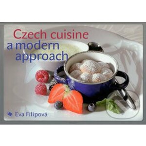 Czech cuisine a modern approach - Eva Filipová