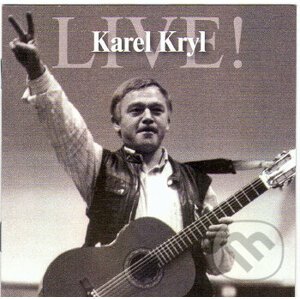 Karel Kryl: Live! - Karel Kryl