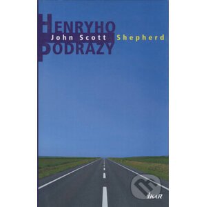 Henryho podrazy - Scott John Shepherd