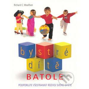 Bystré dítě Batole - Richard C. Woollfson