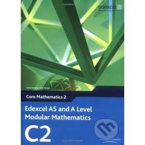 Edexcel AS and A Level Modular Mathematics Core Mathematics 2 C2 - Pearson