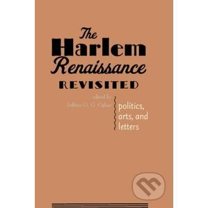 The Harlem Renaissance Revisited - Jeffrey O.G. Ogb